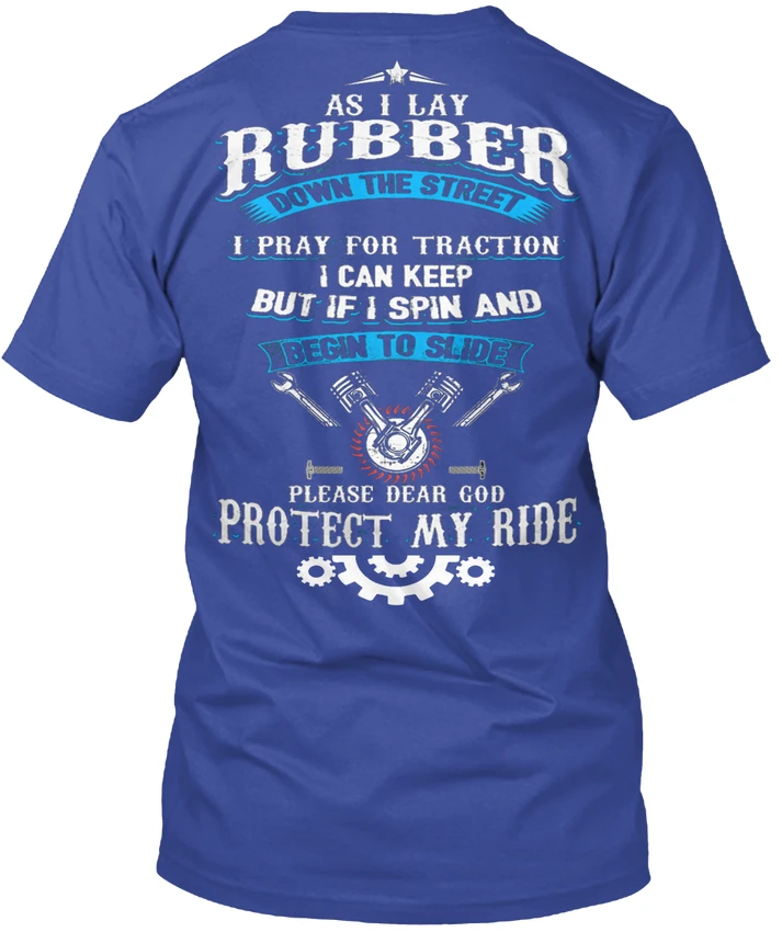 Mechanic As I Lay Rubber Down The Street Pray за популярную футболку без тегов T Shirt100 % хлопок