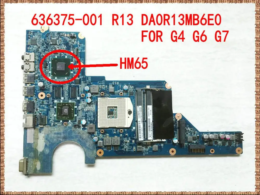 636375 001 для ноутбука HP pavilion DAOR13MB6E1 G4 1000 G6 материнская плата DAOR13MB6E0 650199 HM65 Чипсет 100%