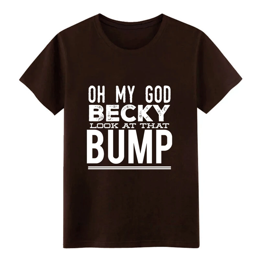 Мужская футболка с надписью Bump Oh my god becky look at that bump S XXXL из 100% хлопка|Мужские