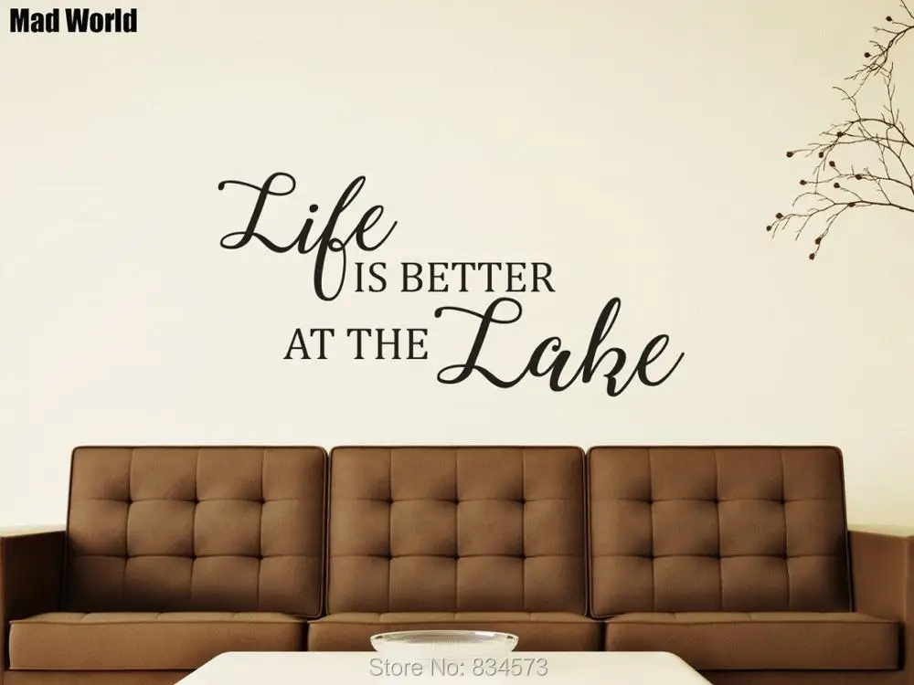 

Mad World-LIFE IS BETTER AT THE LAKE, настенные художественные наклейки, настенные наклейки, украшения для дома «сделай сам», съемные декоративные настенны...