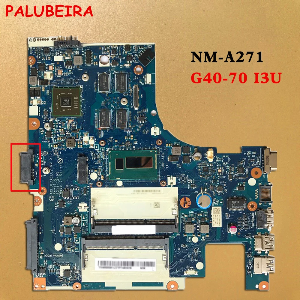 PALUBEIRA NM A271 для Lenovo G40 70 I3U Материнская плата ноутбука 100% тестирование полностью