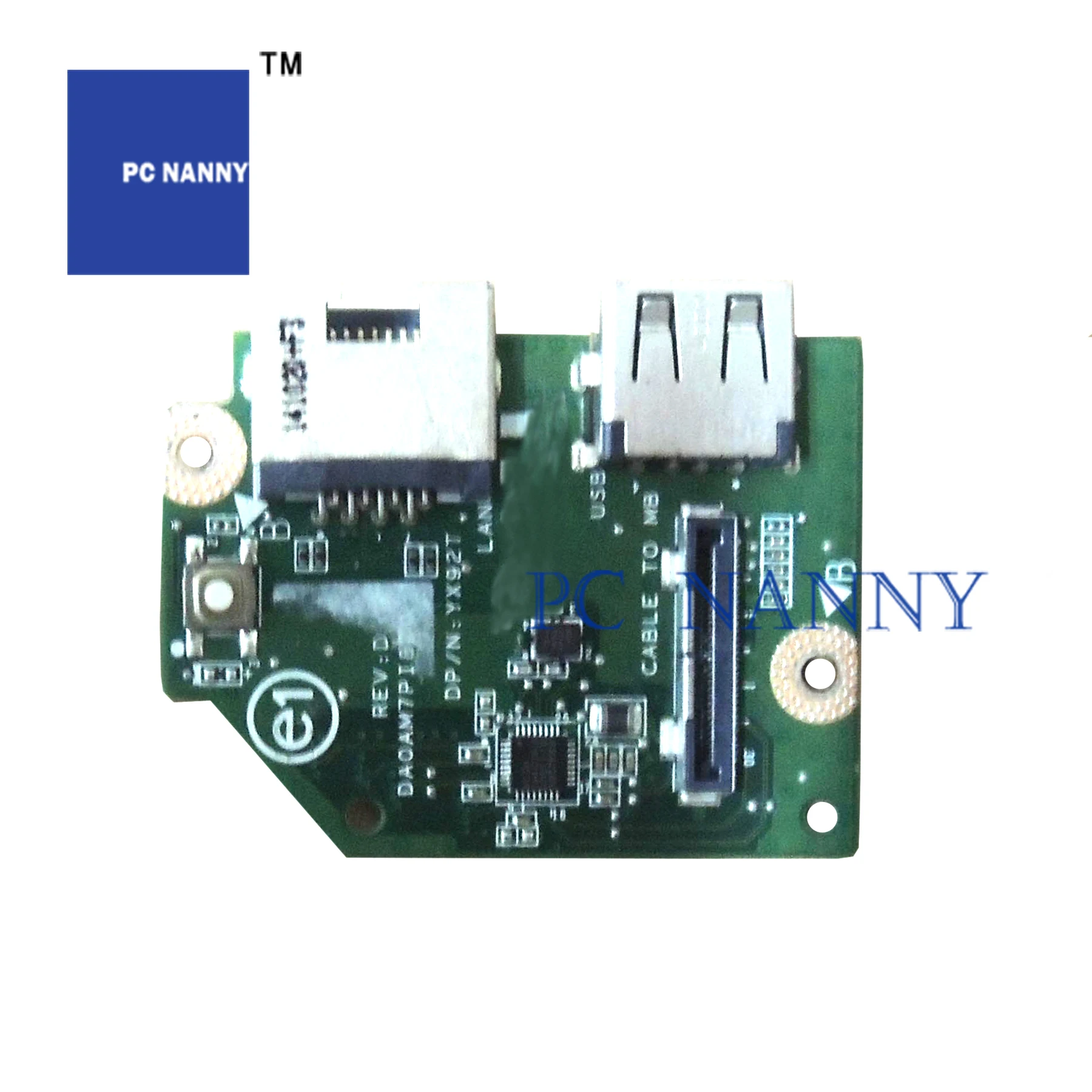 

PCNANNY FOR Dell 14-7000 7447 USB Ethernet Lan Port board TKPF2 0TKPF2 DA0AM7PIBD0 HDD caddy 08PKJG