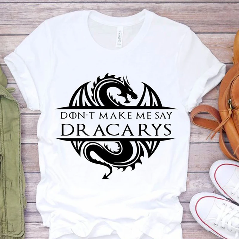 Женская футболка с принтом Don't Make Me Say Dracarys хлопковая Футболка большого размера