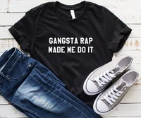 skuggnas gangsta rap made me do it t shirt 90s women tumblr cotton teens tee shirt aesthetic harajuku grunge unisex tops