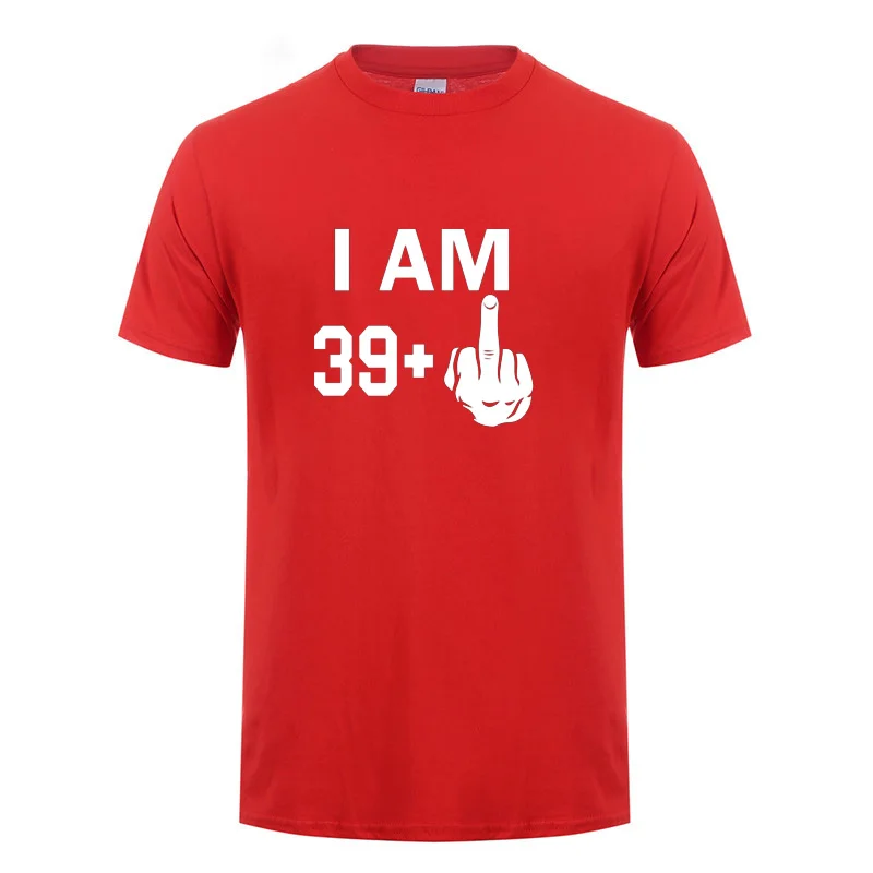 Мужская футболка I Am 39 Plus средний палец 40-й крутой забавный подарок на день