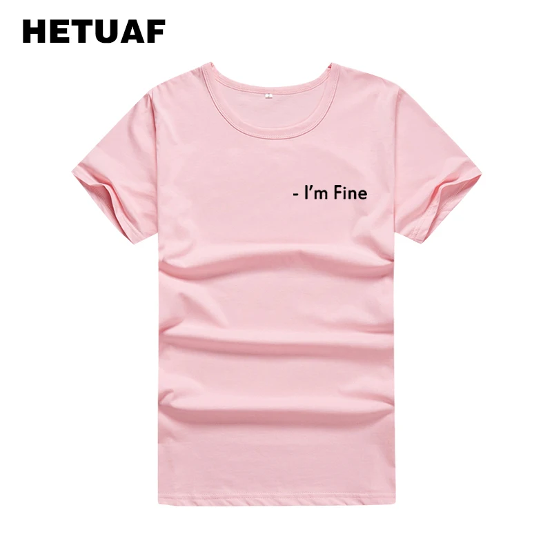 Женская футболка с принтом HETUAF I'M FINE 2018 модная карманом в стиле Харадзюку