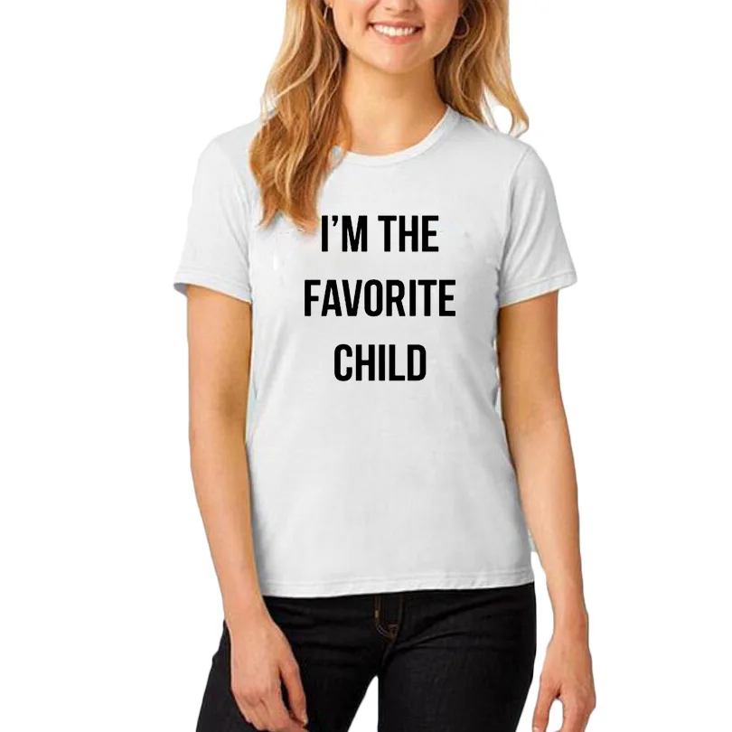 Я Любимый Ребенок Футболка Смешно Сказать Женщины Tumblr девушки Письма Печатаются