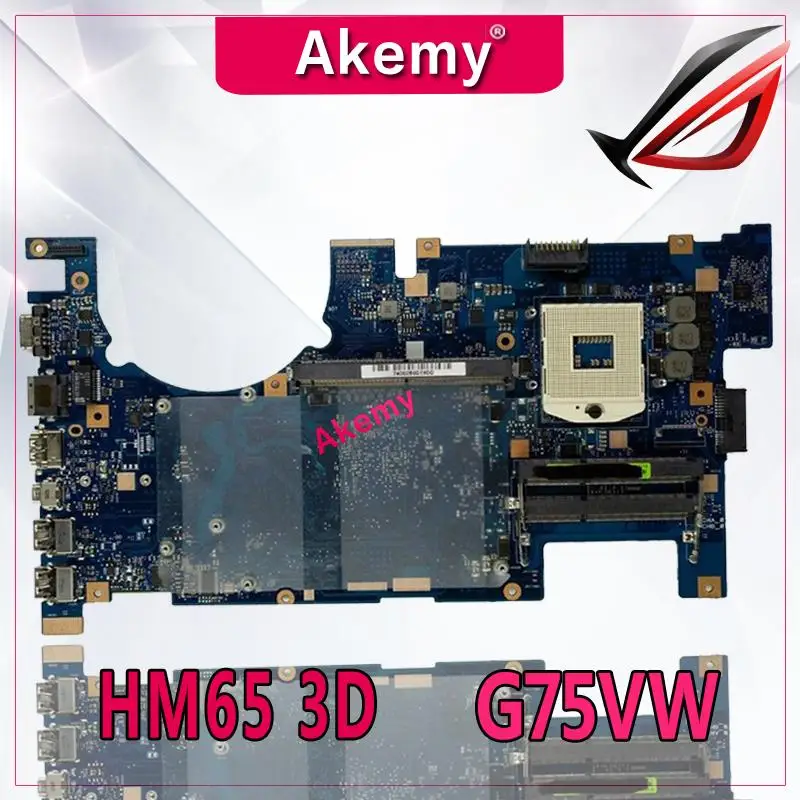 Akemy G75VW материнская плата для ноутбука For Asus G75V G75VX тест оригинальная HM65 3D |
