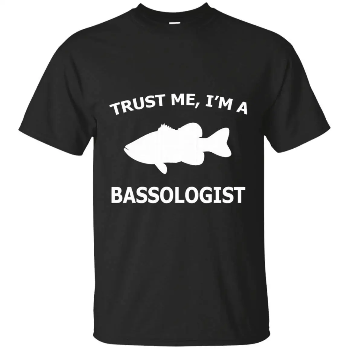 

Trust Me I am a Bassologist Best Gifts Tee T Shirt for Men Summer Short Sleeves New Fashion T-Shirt 100% Cotton
