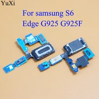 yuxi speaker handset earpiece receiver flex cable for samsung galaxy s6 edge g925 g925f replacement part repair parts