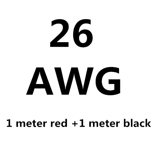 1 метр черный+ 1 метр Красный силиконовый провод 12AWG 14AWG 16AWG 22AWG 24AWG термостойкий мягкий силиконовый кабель - Цвет: 26AWG