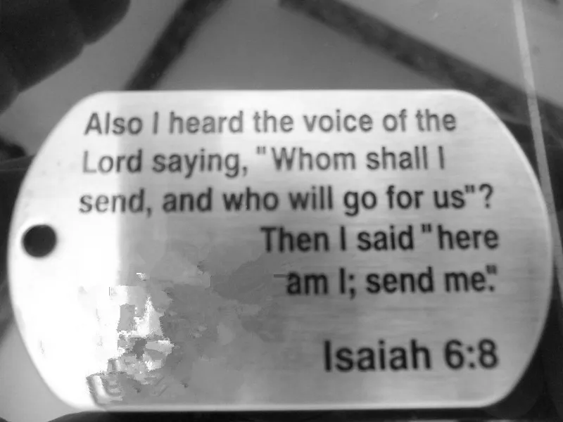 

cheap Isaiah 6:8 Stainless Steel Dog Tag hot sales Carving words dog tags low price custom made steel Engraving letters dog tag