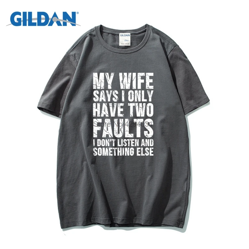 Для мужчин s моя жена говорит у меня только двух отказов футболки 2018 футболка Col