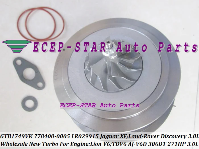 Картридж Turbo CHRA GTB1749VK 778400-5005S 778400 LR029915 для Land Rover Discovery IV 2009-11 AJ-V6D TDV6 306DT 3.0L |