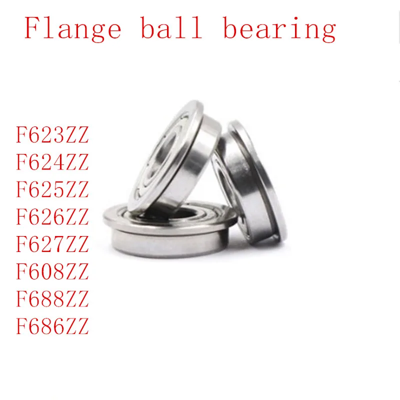 

2PCS/LOT F623ZZ , F624ZZ , F625ZZ , F626ZZ , F627ZZ , F608ZZ , F688ZZ F686ZZ Flange Bearing Deep Groove Ball Bearing