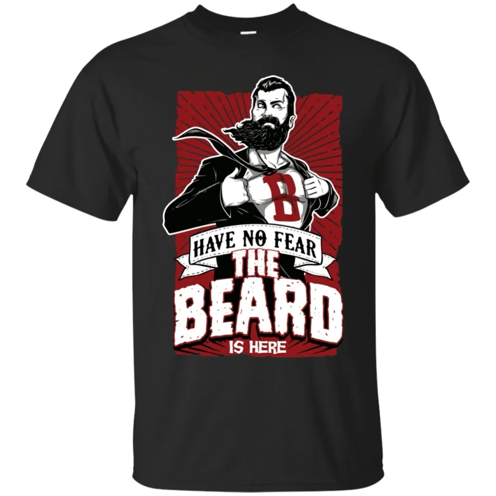 

No Fear The Beard Is Here, Beard Superpower Summer 2019 100% Cotton 100% Cotton Print Men Summer O-Neck Casual T Shirts