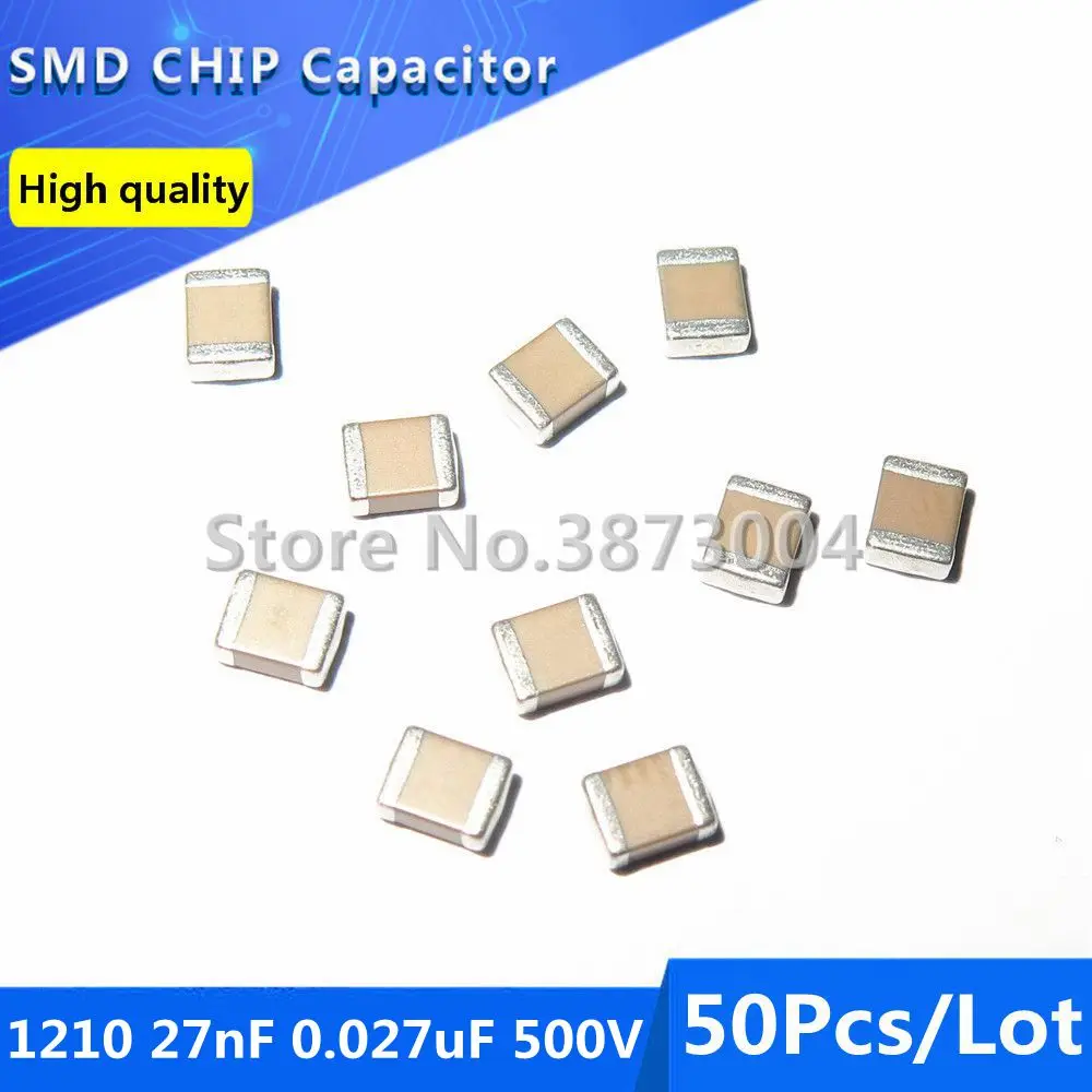 

50pcs 1210 27nF 0.027uF 500V 10% Thick Film Chip Multilayer Ceramic Capacitor