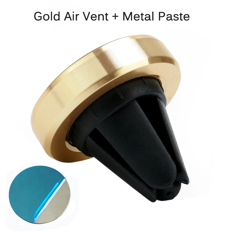 Gold Air Vent Магнитный автомобильный держатель для телефона в автомобиле, gps, на вентиляционное отверстие, на приборную панель, паста, магнитный держатель для телефона, подставка, автомобильное крепление, поддержка для iPhone, samsung - Цвет: Gold Air Vent