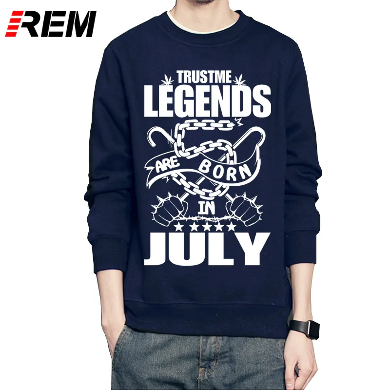 

REM Hoodies & Sweatshirts Men Long Sleeve Legends Are Born in July Hoodies Men Online Shirts with Birthday Gift
