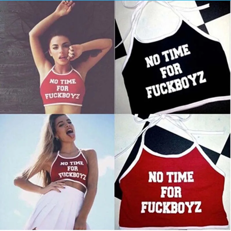 Женские летние сексуальные кроп топы NO TIME для FUCKBOY с буквенным принтом без