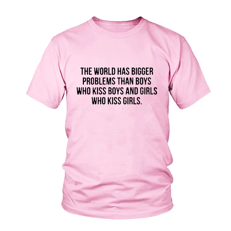 Love The World Has Bigger Problems T-Shirt Women Funny Tshirt Lesbian Unisex Graphic Top Tee Sexist Tumblr Shirt | Женская одежда