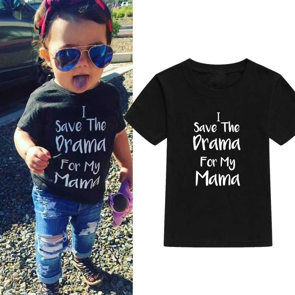 Уникальная Детская футболка с надписью I Save The Drama for My Mama одежда детская костюм для