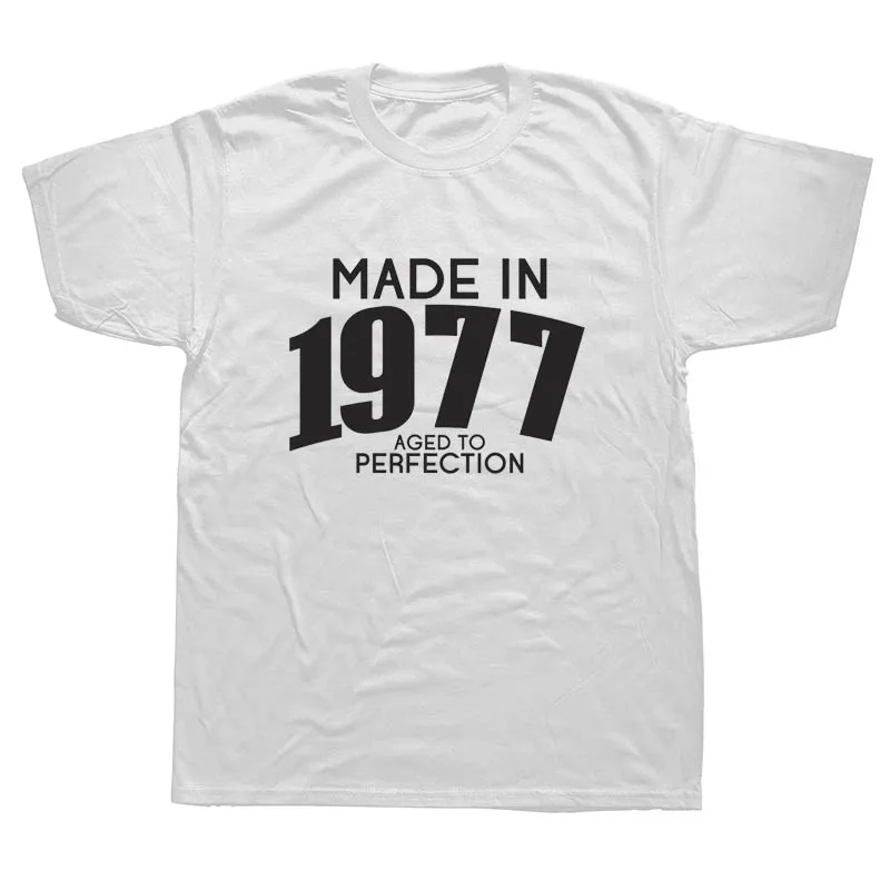 WHITE Сделано в 1977, забавная футболка с юмором, летняя новая модная брендовая одежда, мужские футболки с круглым вырезом, подарок на день рождения - Цвет: WHITE