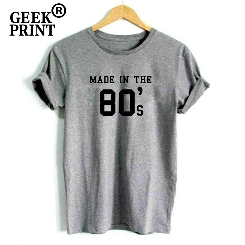 Women Tops MADE IN THE 80'S 30 40 Print Tshirts Lady Birthday Christmas Present tumblr T Shirt Dropshipping | Женская одежда