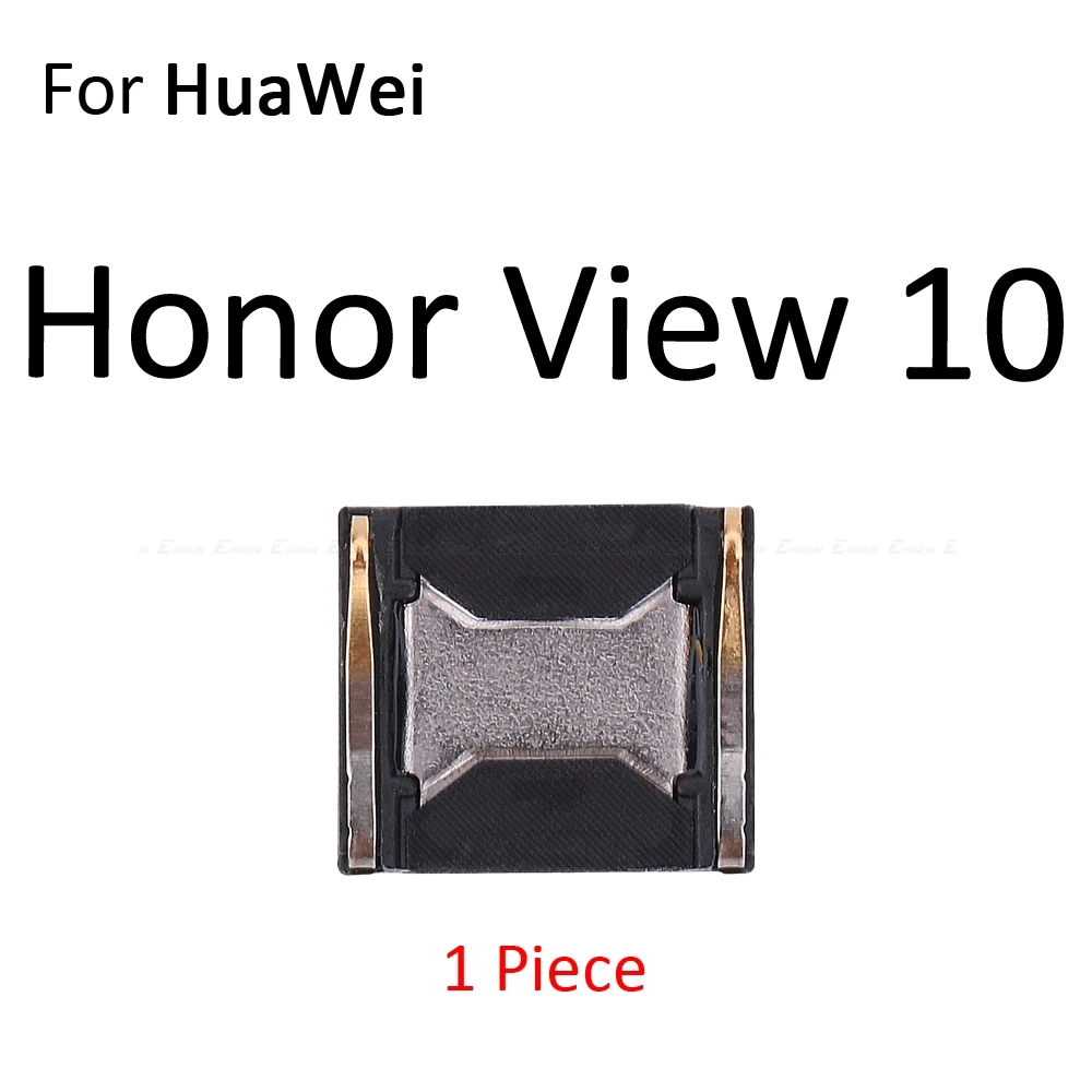 For Honor View 10 Верхний передний наушник динамик для HuaWei Honor View 20 8X 8C Note 10 9 9i 9 8 Pro Lite запасные части - Цвет: For Honor View 10