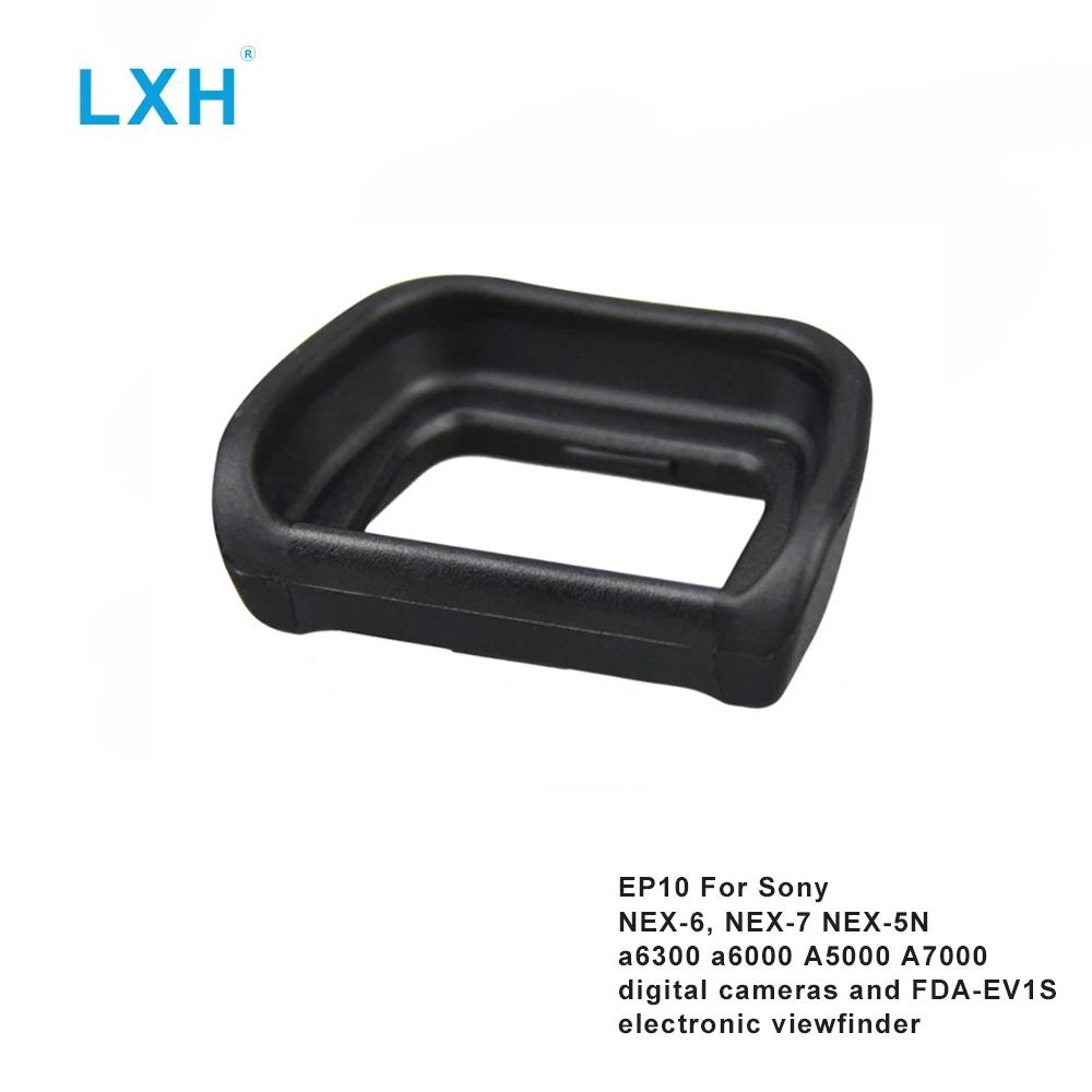 

LXH EP10 Eyecup Eye Cup Eyepiece Viewfinder For Sony NEX-6 NEX-7 NEX-5N Alpha A6300 A6000 A7000 Camera Replaces Sony ESFDA-EP10