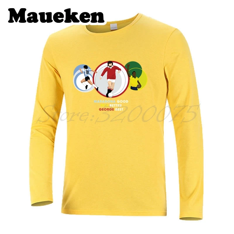 С длинным рукавом Legend Diego Maradona good Pele better Джордж Best O Rei do futebol Мужская футболка