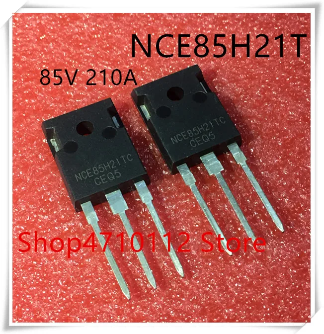 NEW 10PCS/LOT NCE85H21T NCE85H21TC NCE85H21 TO-247 85V 210A
