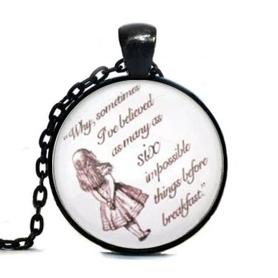 Ожерелье с цитатой Alice in Wonderland шесть немыслимых вещей ожерелье подвеской на