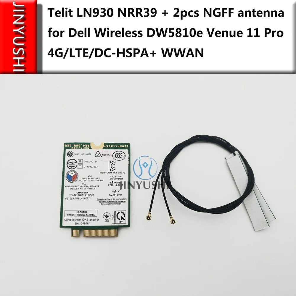 JINYUSHI для Telit LN930 NRR39 + 2 шт. антенны NGFF Dell Wireless DW5810e Venue 11 Pro 4G/LTE/DC HSPA WWAN|Модемы| |