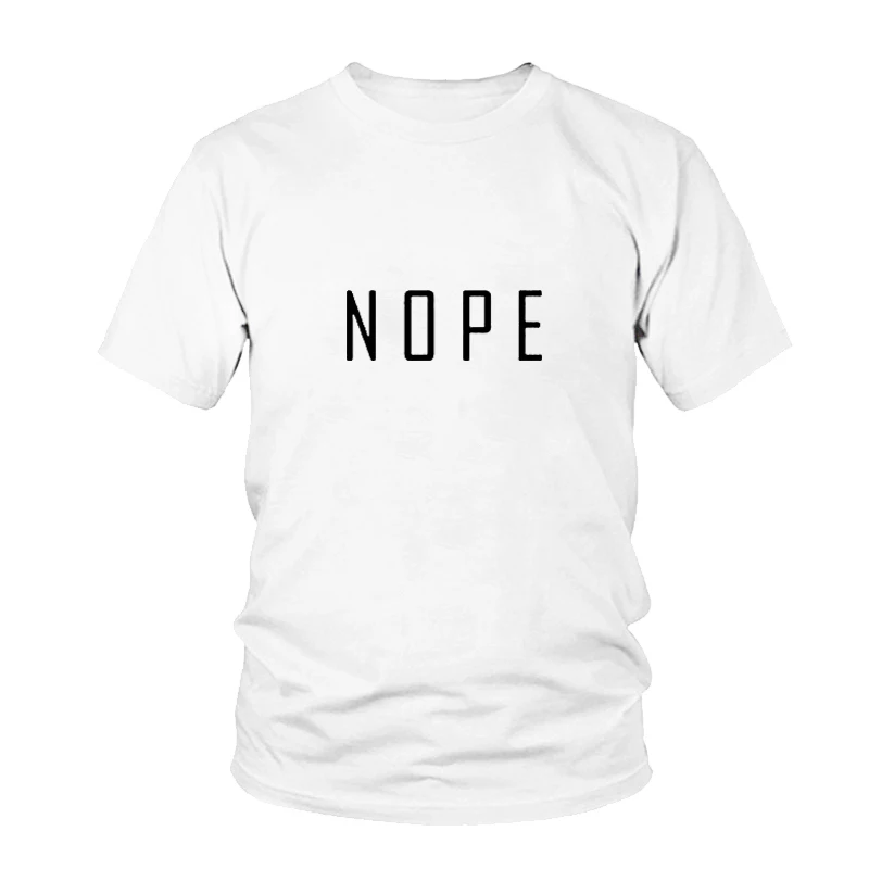 

NOPE Shirt Letter Print Funny T-Shirt Women Casual Tops Summer Short Sleeve T Shirt Cotton Graphic Sesign Female Tshirt