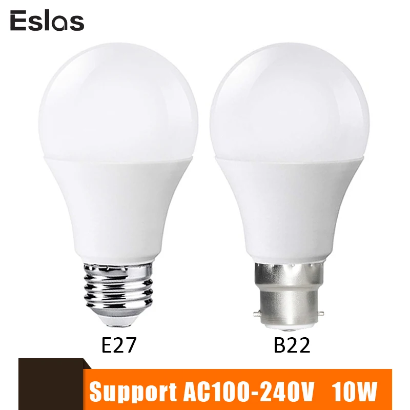 Eslas светодиодный ные лампы E27 B22 110V 220V 240V Smart светильник Bulb 10W 1000LM Super Bright 6500K LED Bombilla