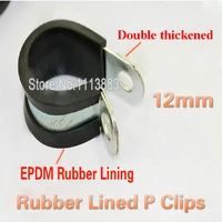 50pcslot 12mm epdm rubber lined p clips zinc plated hose clamp