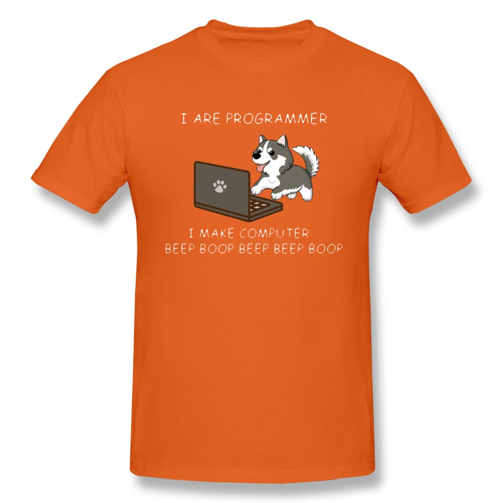 Мужская футболка с надписью «I Am Programmer I Make Computer Beep Boop Husky», новинка, Homme Guy, 4XL, 5XL, 6XL, хлопковые футболки с круглым вырезом и короткими рукавами для мальчиков - Цвет: Оранжевый