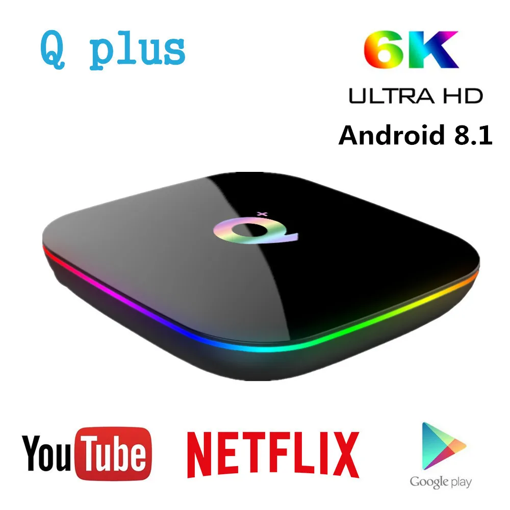 Q плюс Смарт ТВ Box Android 8,1 ТВ коробка 4 Гб оперативной памяти 32 Гб/64 Гб ПЗУ 6 K H.265 USB3.0 2,4 ГГц Wi-Fi IP ТВ Декодер каналов кабельного телевидения PK s905x2 T95Q x96 max