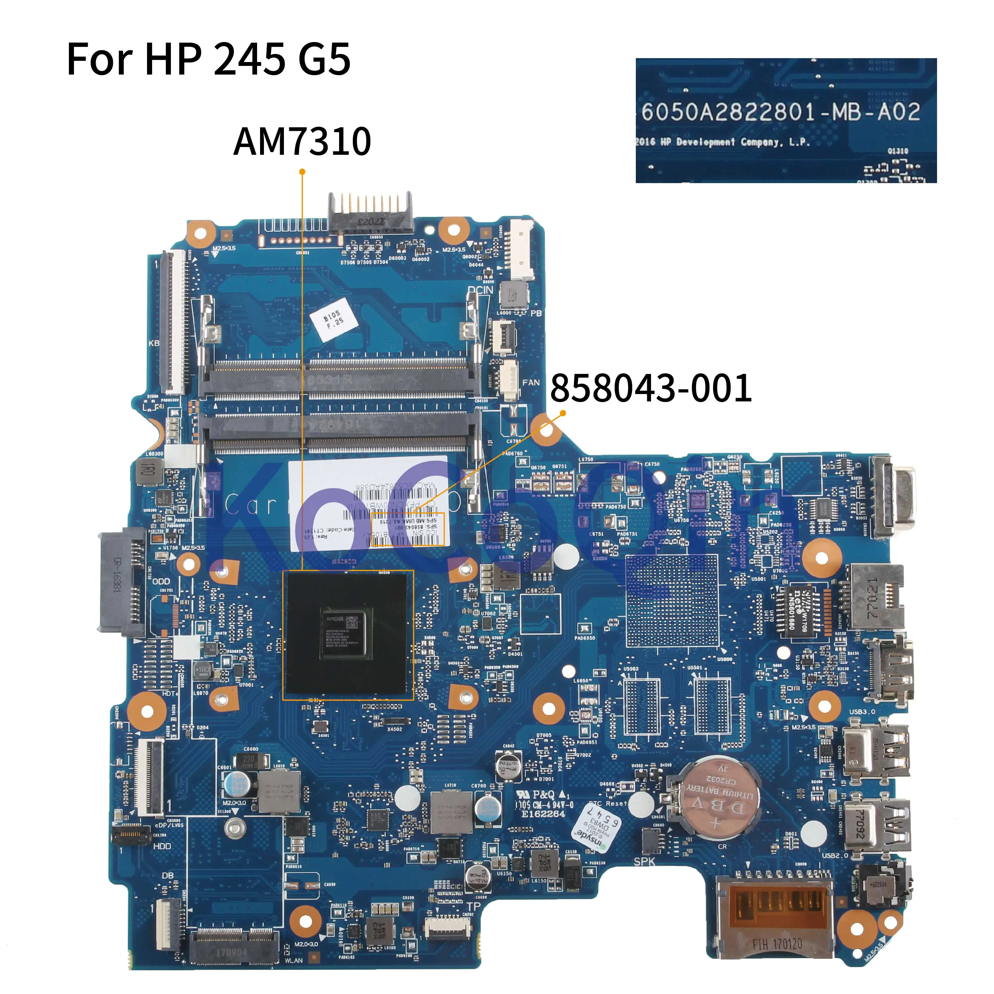 KoCoQin материнская плата для ноутбука HP 245 G5 14 Core A6 7310 6050A2822801 858043 001 601 AM7310 Процессор