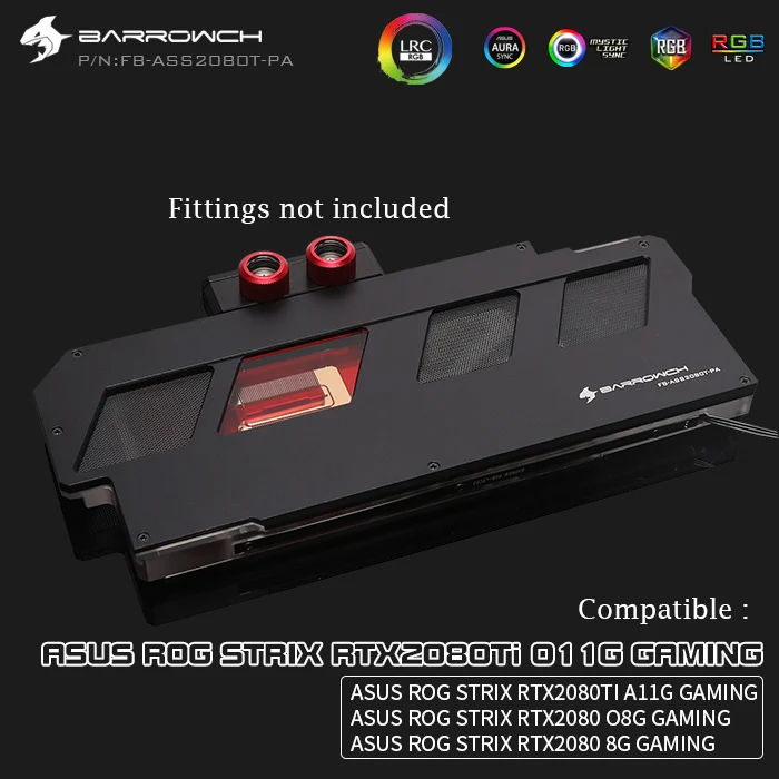 Водяной блок Barrow GPU для ASUS ROG STRIX RTX 2080TI A11G GAMING/2080 O8G GAMING/2080 8G GAMING, кулер для GPU FB-ASS2080T-PA