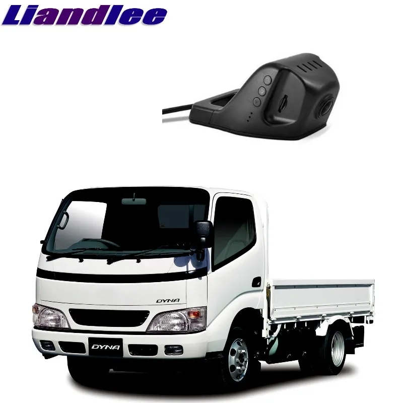 Автомобильный видеорегистратор Liandlee для Toyota Dyna Toyoace U300 ~ U400 U600 U800 2000 2018 Wi