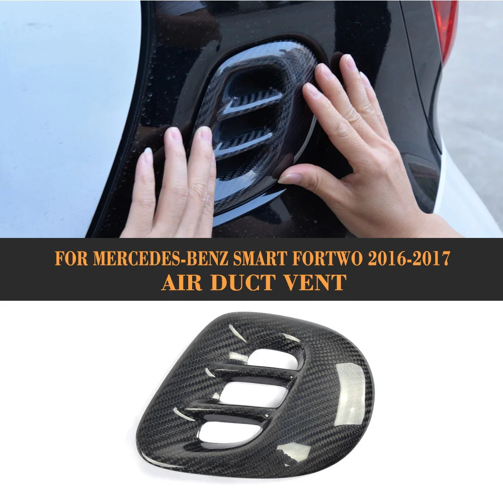 

Carbon Fiber Air Duct Vent Fender Trims for Mercedes Benz Smart Fortwo Coupe 2 Door 2016 2017 1piece