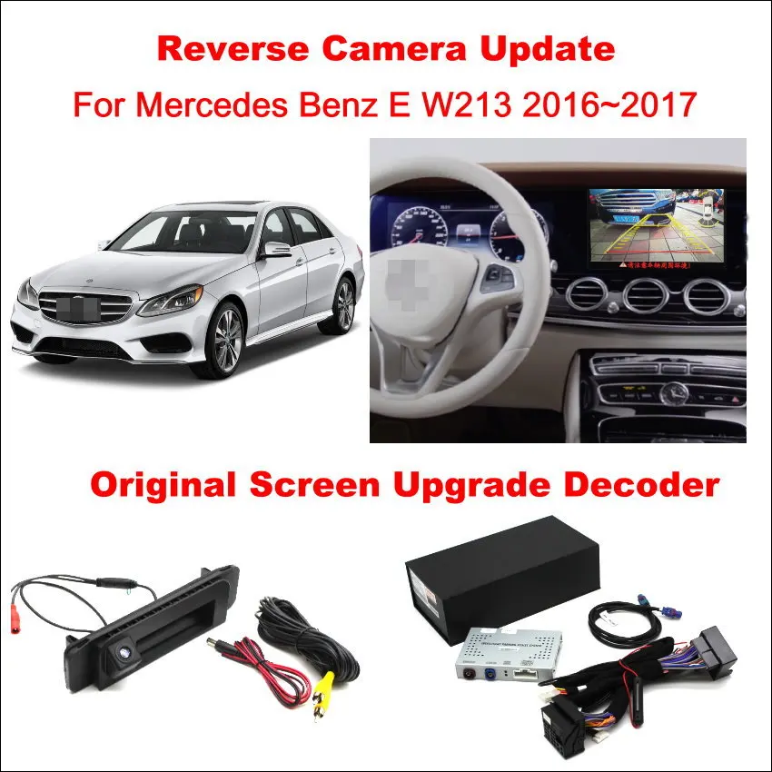 Для Mercedes Benz E W213 2016 2017 оригинальная система обновления экрана/задняя камера +