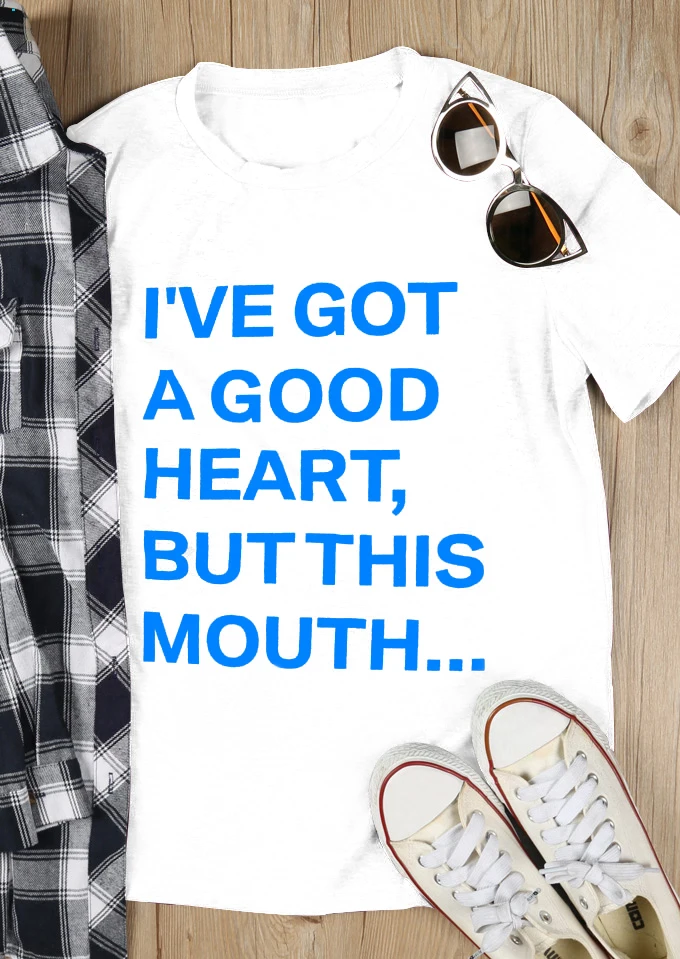 

I've Got A Good Heart But This Mouth T-Shirt funny slogan tees summer cotton letter print tops camisetas tumblr grunge t shirt