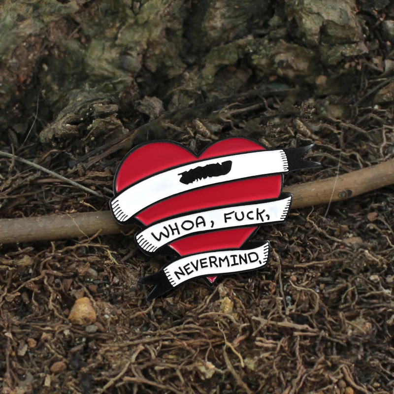 Whoa Nevermind enamel pin White ribbon wrapped red Heart Banner Placard Brooch Denim backpack badge Send a friend personalized | Украшения