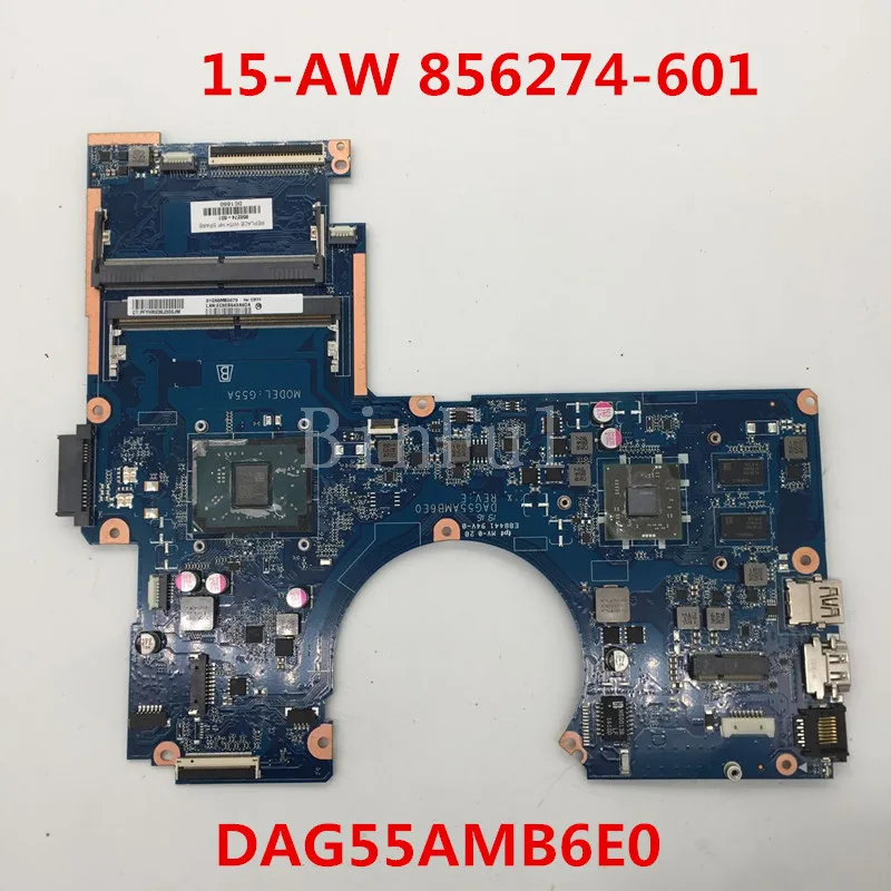 Высококачественная материнская плата для ноутбука Pavilion 15 AW 856274 601 501 DAG55AMB6E0 100%