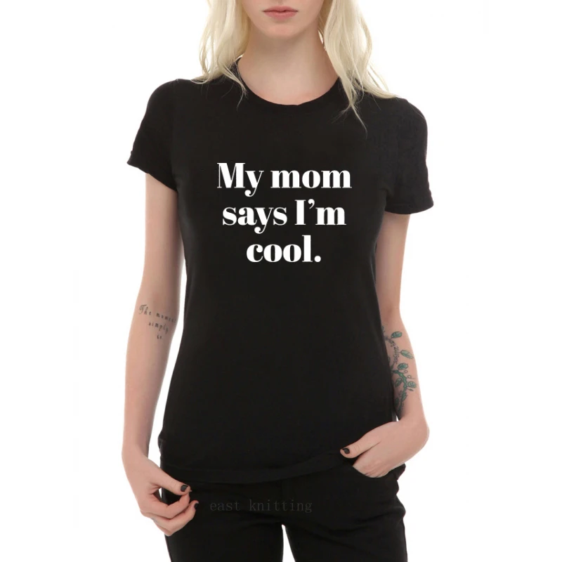 Женская футболка с принтом MY MOM SAYS I'M COOL свободная повседневная Летняя уличная