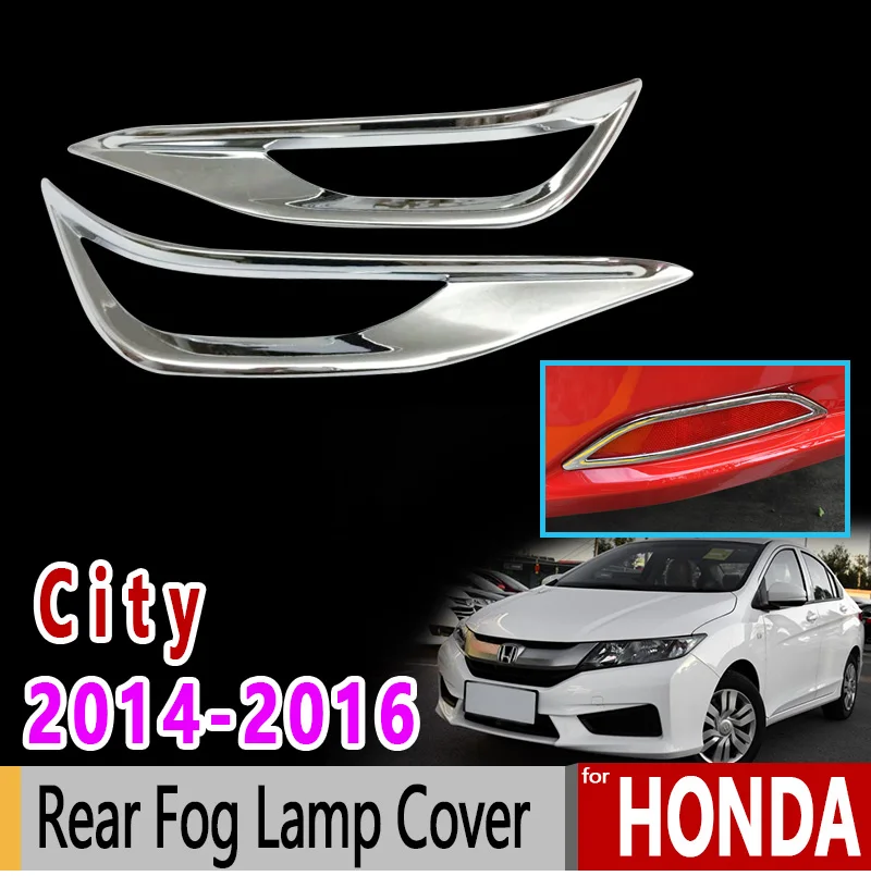 Для Honda City GM6 Grace Ballade 2014 2015 2016 2017 2018 Chrome сзади туман крышка лампы аксессуары