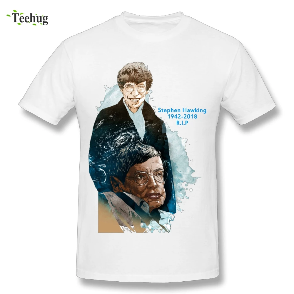 

RIP Stephen Hawking T Shirts For Man Greatest Scientist 100% Cotton T-Shirts